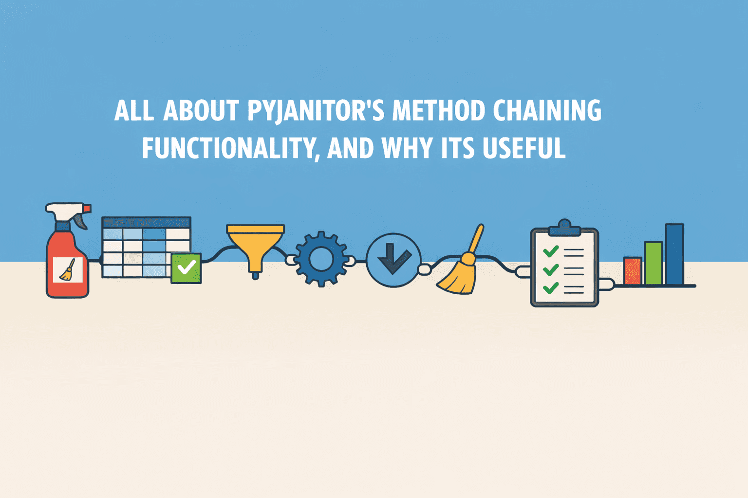 All About Pyjanitor’s Method Chaining Functionality, And Why Its Useful